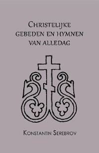 Cover Christelijke gebeden en hymnen van alledag