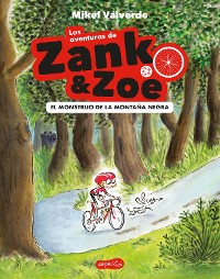 Cover Las aventuras de Zank & Zoe. El Monstruo de la Montaña Negra