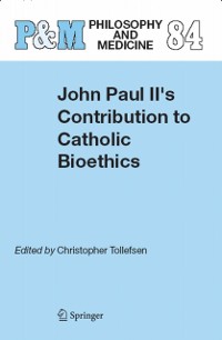 Cover John Paul II's Contribution to Catholic Bioethics