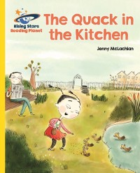 Cover Reading Planet - The Quack in the Kitchen - Yellow: Galaxy