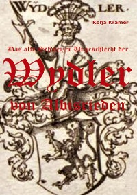 Cover Das alte Schweizer Urgeschlecht der Wydler von Albisrieden