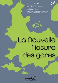 Cover La nouvelle nature des gares