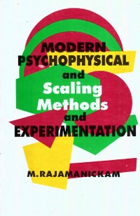 Cover Modern Psychophysical and Scaling Methods and Experimentation