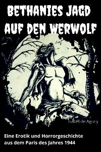 Cover Bethanies Jagd auf den Werwolf