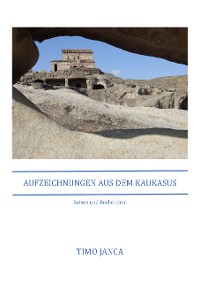 Cover Aufzeichnungen aus dem Kaukasus