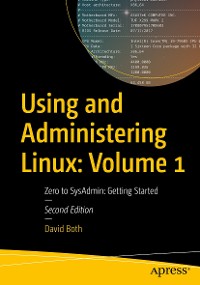 Cover Using and Administering Linux: Volume 1