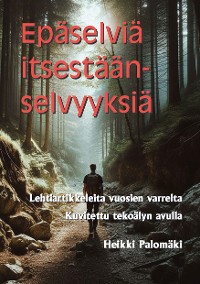 Cover Epäselviä itsestäänselvyyksiä