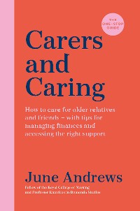 Cover Carers and Caring: The One-Stop Guide