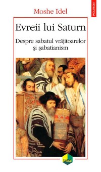 Cover Evreii lui Saturn: despre sabatul vrăjitoarelor și șabatianism