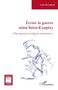 Cover Ecrire la guerre selon Saint-Exupery