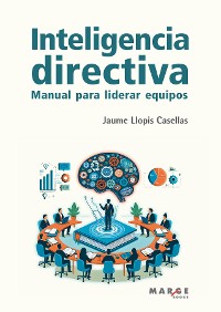 Cover Inteligencia directiva. Manual para liderar equipos