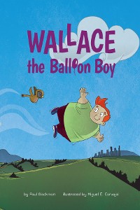 Cover Wallace the Balloon Boy