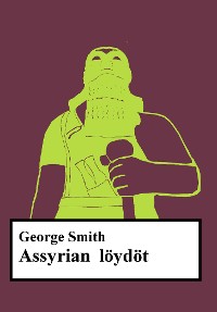 Cover Assyrian löydöt E-kirja