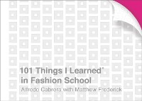 Cover 101 Things I Learned(R) in Fashion School