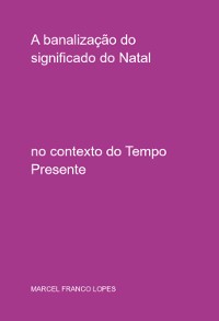 Cover A Banalização Do Significado Do Natal