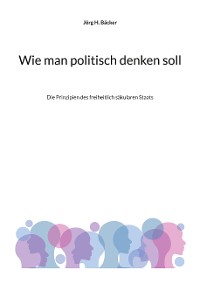 Cover Wie man politisch denken soll