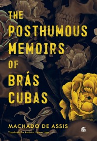 Cover The Posthumous Memoirs Of Brás Cubas