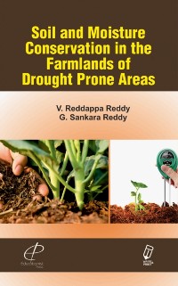 Cover Soil and Moisture Conservation in the Farmlands of Drought Prone Areas