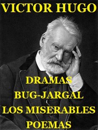 Cover Los Miserables. Bug-Jargal. Dramas. Poemas.