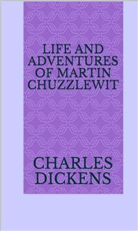 Cover Life And Adventures Of Martin Chuzzlewit