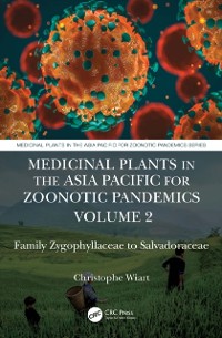 Cover Medicinal Plants in the Asia Pacific for Zoonotic Pandemics, Volume 2