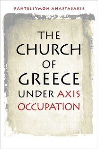 Cover Church of Greece under Axis Occupation