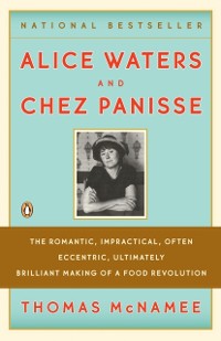 Cover Alice Waters and Chez Panisse