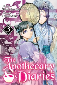 Cover The Apothecary Diaries: Volume 3 (Light Novel)