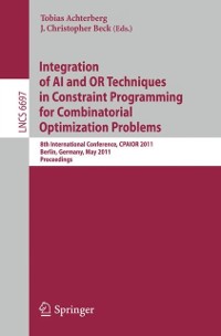 Cover Integration of AI and OR Techniques in Constraint Programming for Combinatorial Optimization Problems