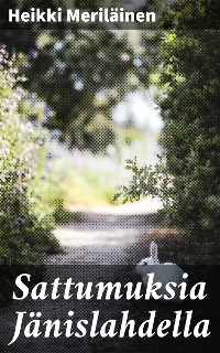 Cover Sattumuksia Jänislahdella