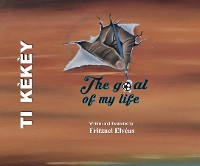 Cover Ti Kèkèy- The Goal Of My life