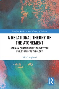 Cover A Relational Theory of the Atonement