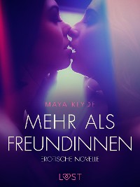 Cover Mehr als Freundinnen - Erotische Novelle