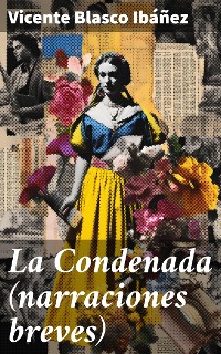 Cover La Condenada (narraciones breves)