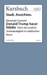Cover Donald Trump hasst Städte