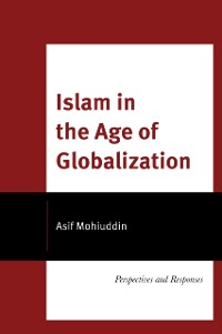 Cover Islam in the Age of Globalization