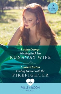 Cover Winning Back His Runaway Wife / Finding Forever With The Firefighter