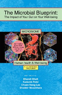 Cover The Microbial Blueprint: The Impact of Your Gut on Your Well-being