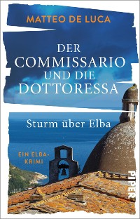 Cover Der Commissario und die Dottoressa – Sturm über Elba