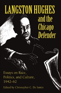 Cover Langston Hughes and the *Chicago Defender*