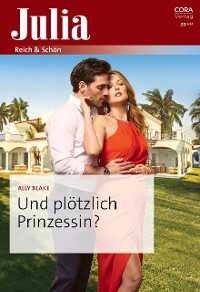 Cover Und plötzlich Prinzessin?