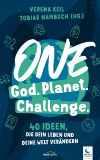 Cover One God. One Planet. One Challenge.