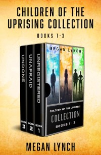 Cover Children of the Uprising Collection Books 1-3