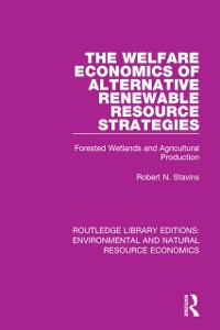 Cover Welfare Economics of Alternative Renewable Resource Strategies