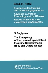 Cover Embryology of the Human Thyroid Gland Including Ultimobranchial Body and Others Related