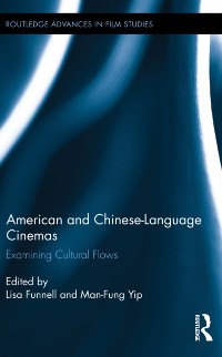 Cover American and Chinese-Language Cinemas