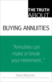 Cover Truth About Buying Annuities, The