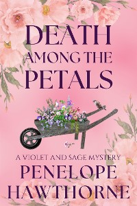 Cover Death Among the Petals