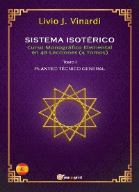 Cover SISTEMA ISOTÉRICO – Curso Monográfico Elemental en 48 Lecciones – Tomo I (EN ESPAÑOL)