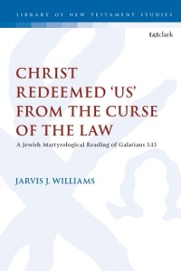 Cover Christ Redeemed ''Us'' from the Curse of the Law